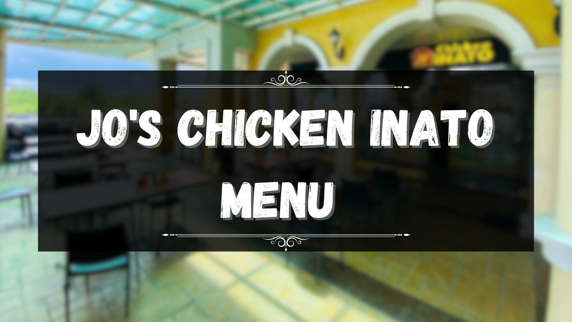 jos chicken inato menu prices philippines