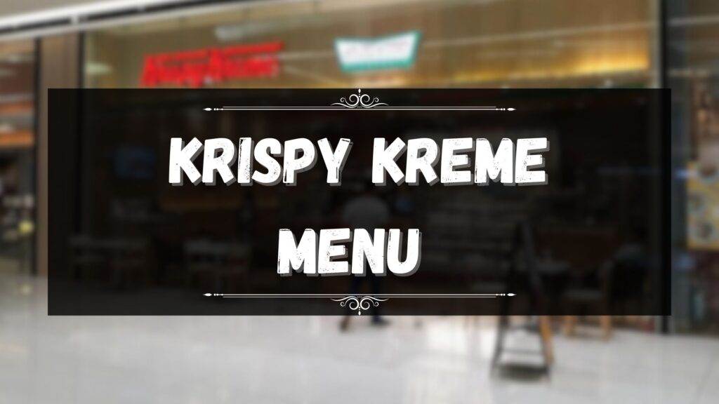 krispy-kreme-menu-prices-philippines-november-2024-updated