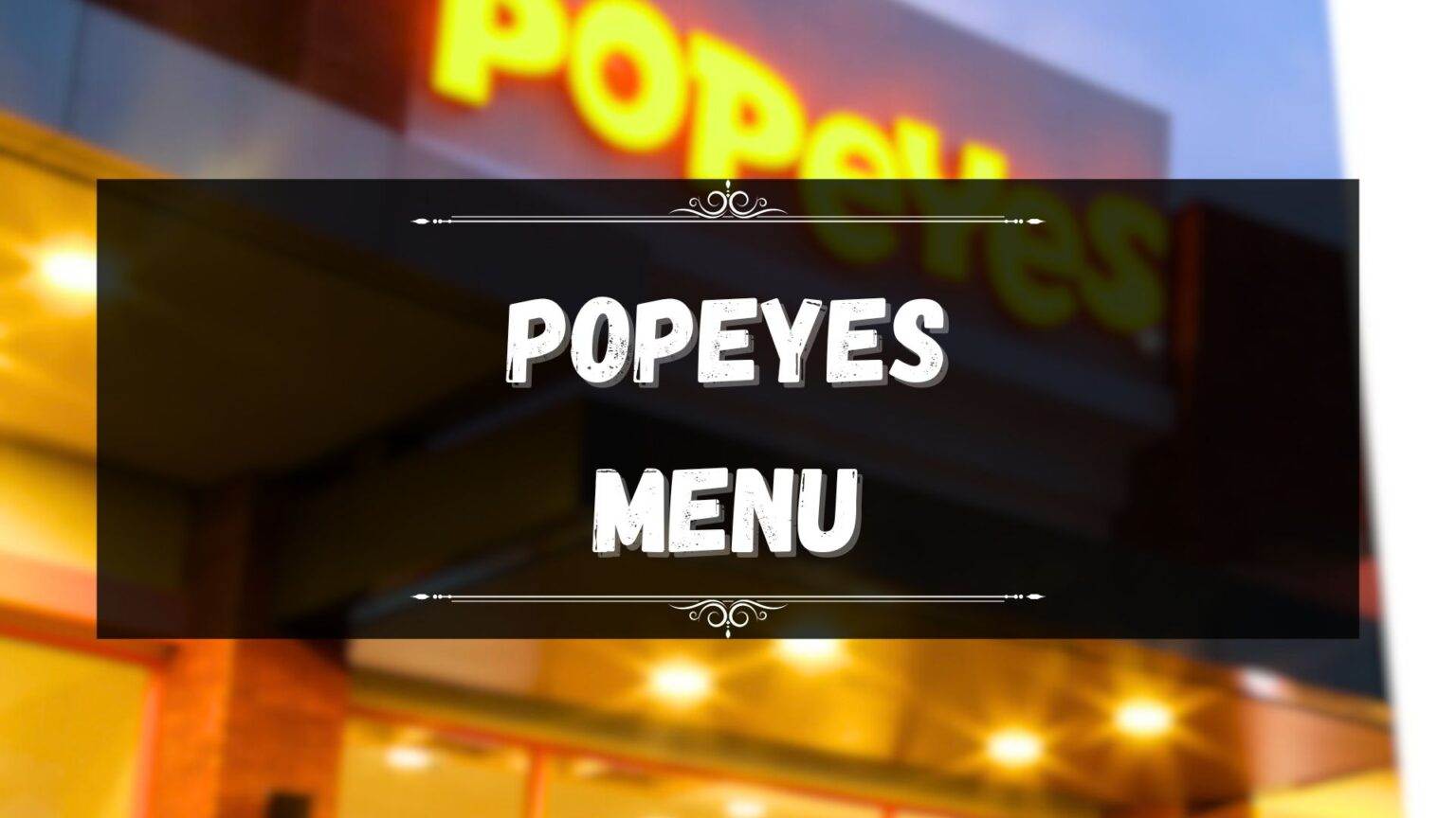 Popeyes Menu Prices Philippines May 2024 Updated