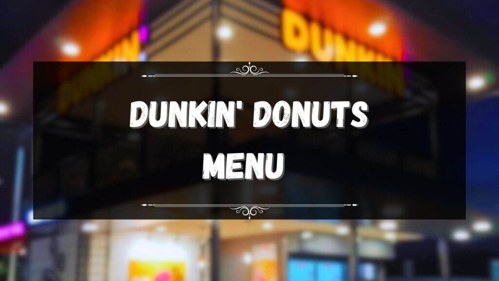 Dunkin Donuts Menu Prices Philippines July 2024 Updated