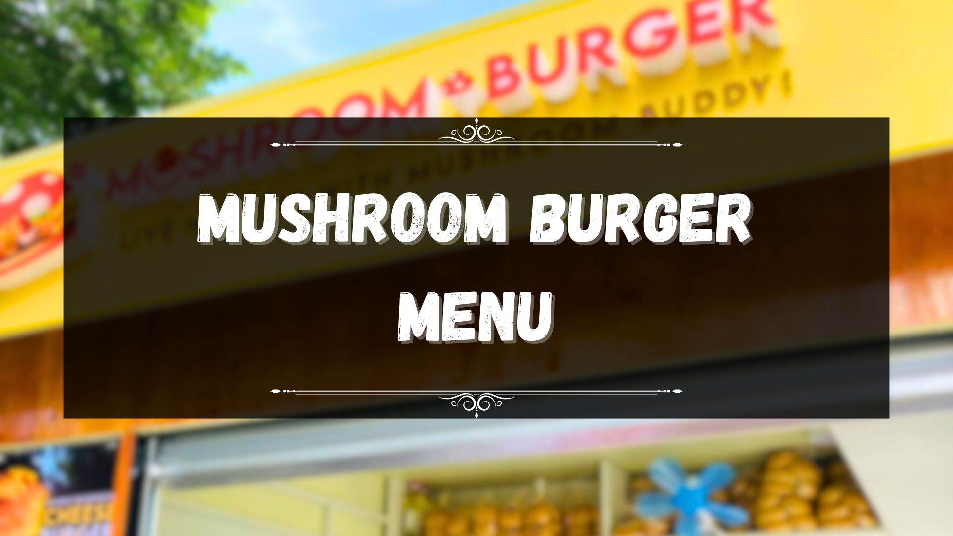 Mushroom Burger Menu Price Philippines 