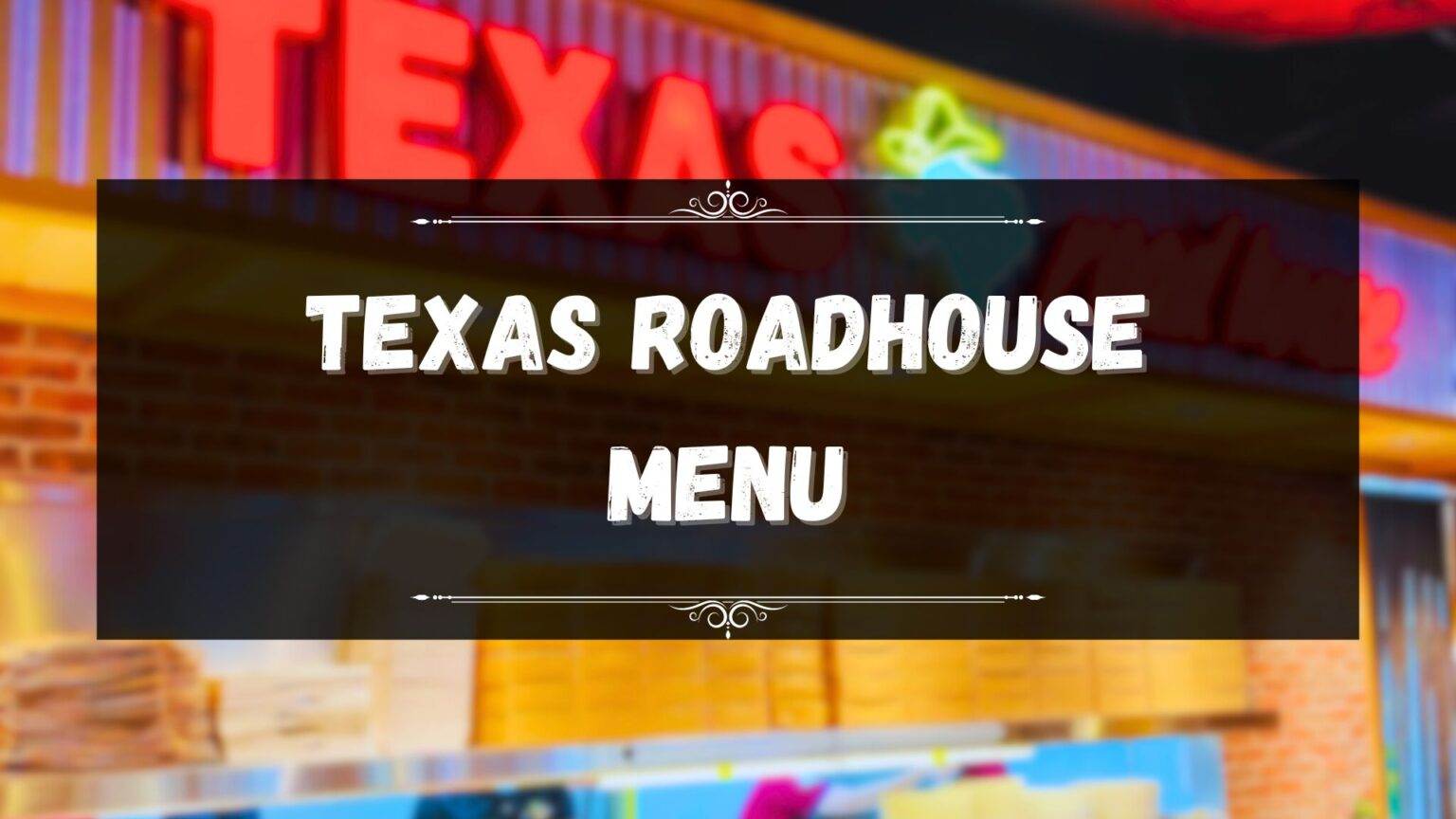 Texas Roadhouse Menu Prices Philippines June 2024 Updated